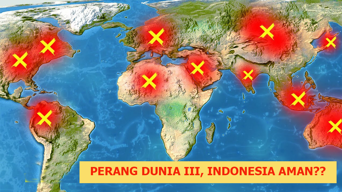 Benarkah Indonesia Aman Jika Perang Dunia III Terjadi? Ini Analisis Geopolitiknya