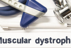 Apa Itu Duchenne Muscular Dystrophy? Kenali Penyebab dan Gejala DMD pada Anak