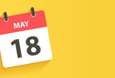 Peristiwa Penting 18 Mei: Dari Sejarah Dunia hingga Tokoh Besar yang Lahir Hari Ini