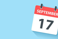 17 September: Peringatan Global, Sejarah Indonesia, dan Tokoh Lahir Terkenal