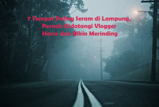 7 Tempat Paling Seram di Lampung, Pernah Didatangi Vlogger Horor dan Bikin Merinding